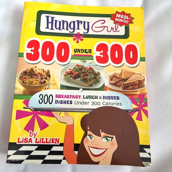 Hungry Girl Cookbook- 300 Under 300 By Lisa Lillien - Picture 1 of 6